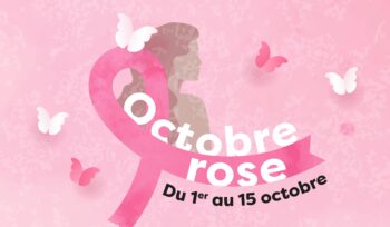 Octobre rose : plus forts ensemble !