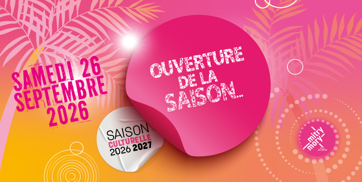 Découvrez la saison culturelle 2026/2027