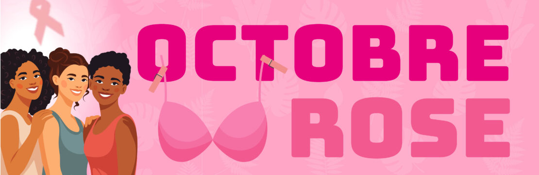 Octobre rose : prévenir, agir, soutenir